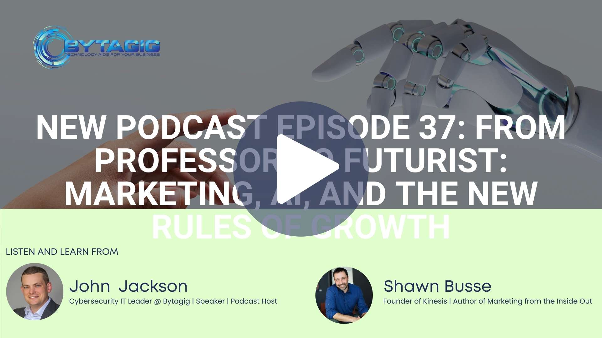 New Podcast Episode 37- From Professor to Futurist- Marketing, AI, and the New Rules of Growth